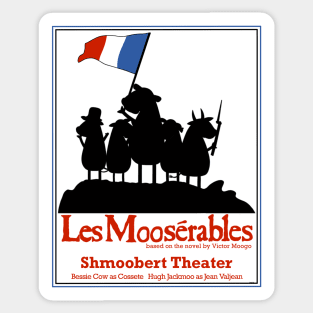 Les Mooserables Sticker
